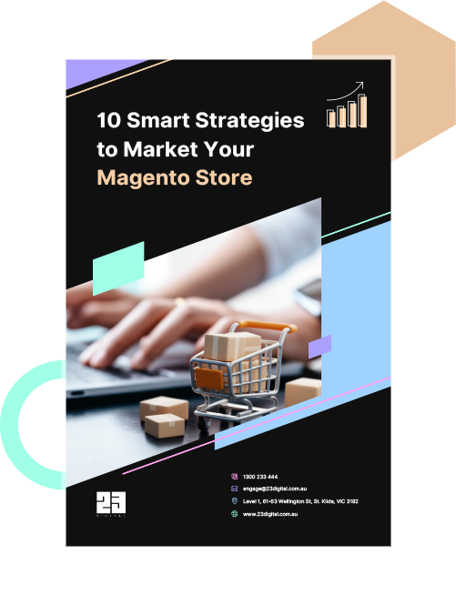 Looking for Smart Strategies to Market Your Magento Store?