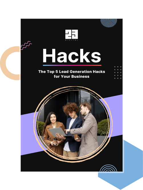 Looking for Lead Generation Hacks for Your Business?